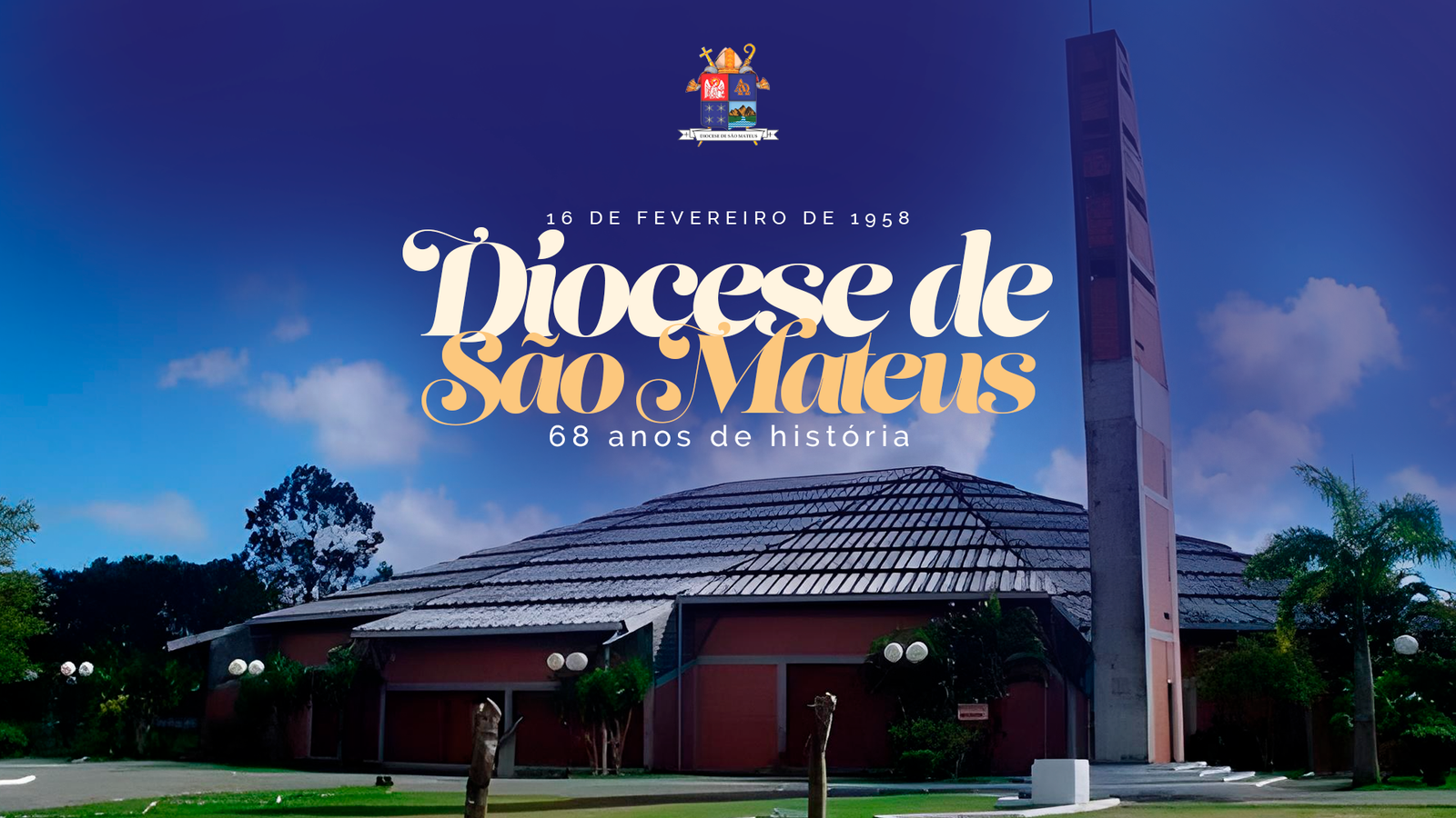 68 anos da Diocese de São Mateus