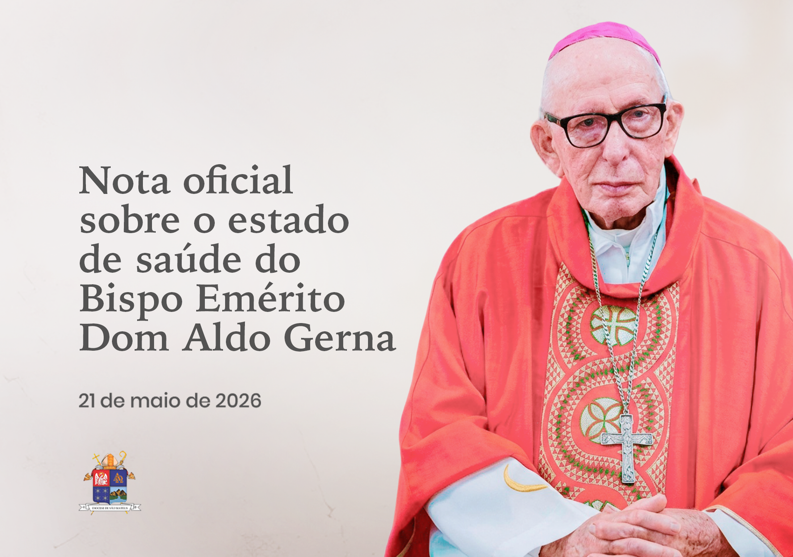 Diocese de São Mateus convida fiéis a rezarem pela saúde de Dom Aldo Gerna